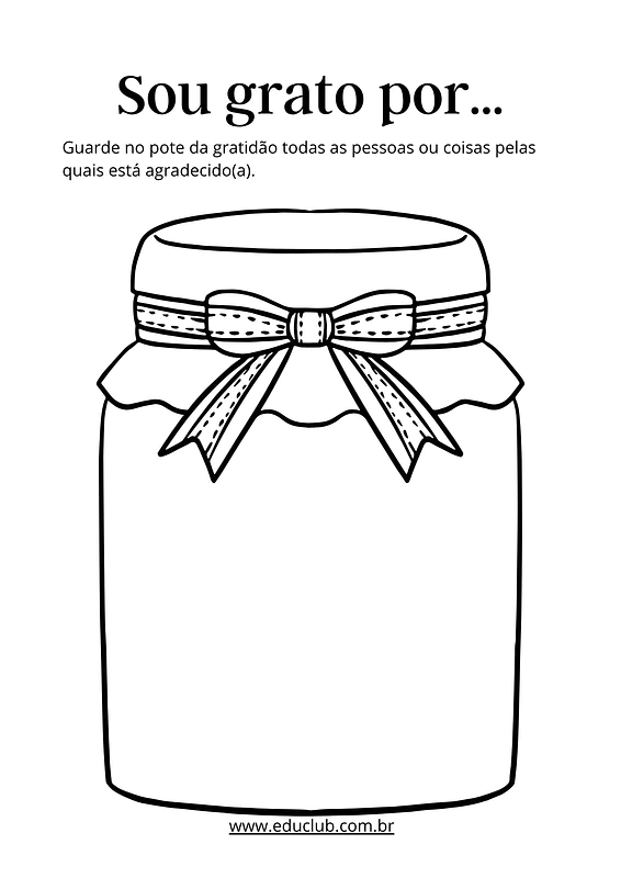 Atividade Pote da Gratidão para imprimir | Educlub
